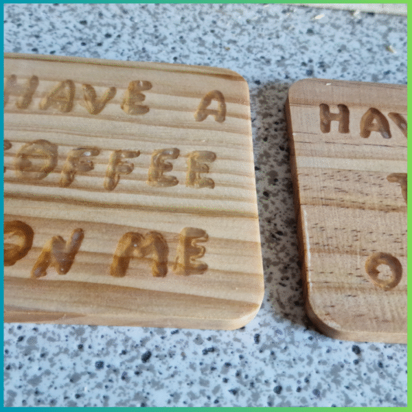 HAND-ENGRAVING WITH EPOXY RESIN COLOUR AND VARNISH - COASTER WOOD - PACK OF 4 (HAVE A COFFEE OR TEA ON ME)